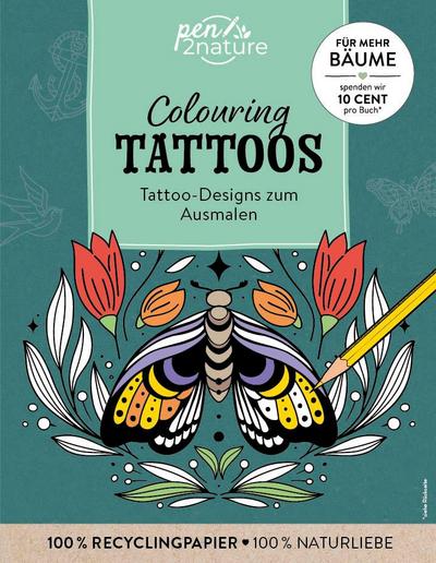 Colouring Tattoos: Tattoo-Designs zum Ausmalen