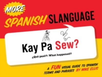More Spanish Slanguage