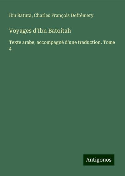 Voyages d’Ibn Batoitah