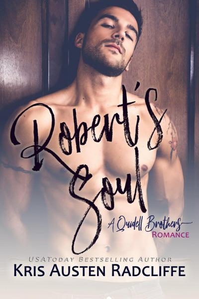 Robert’s Soul (Quidell Brothers, #3)