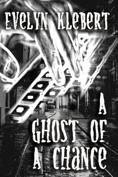 Ghost of a Chance