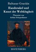Handorakel und Kunst der Weltklugheit
