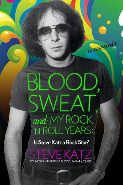 Blood, Sweat, and My Rock ’n’ Roll Years