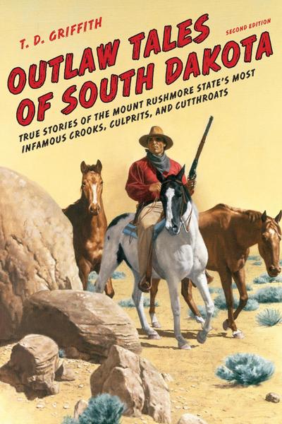 Outlaw Tales of South Dakota