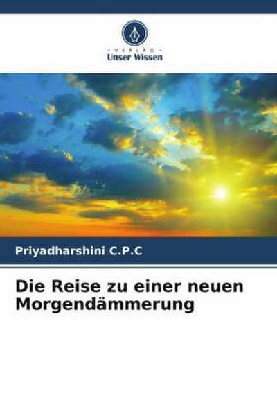 Die Reise zu einer neuen Morgendämmerung