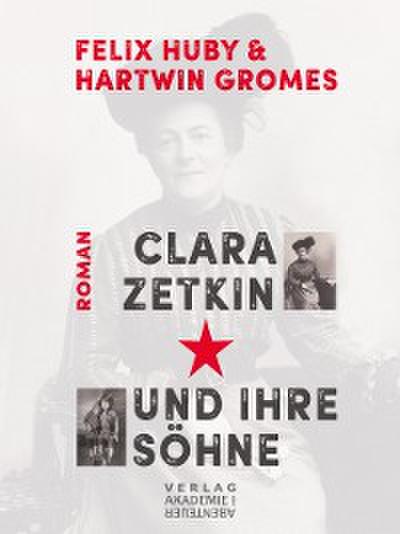 Clara Zetkin und ihre Söhne