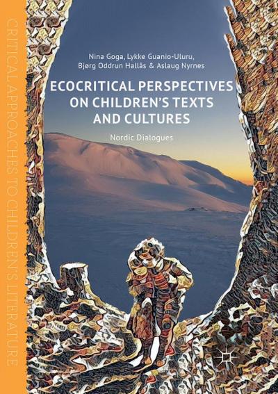 Ecocritical Perspectives on Children’s Texts and Cultures