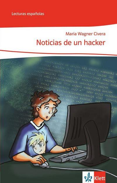 Noticias de un hacker (Niveau A2)