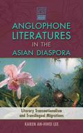 Anglophone Literatures in the Asian Diaspora
