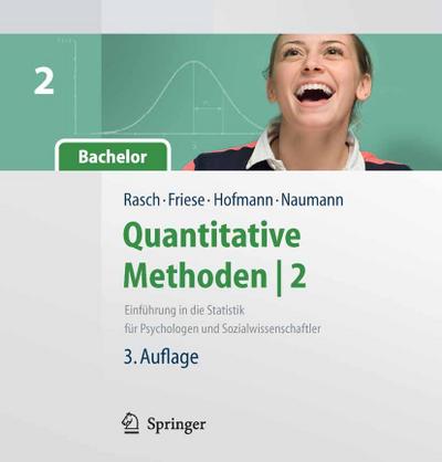Quantitative Methoden 2. Einführung in die Statistik für Psychologen und Sozialwissenschaftler