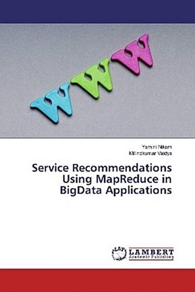 Service Recommendations Using MapReduce in BigData Applications
