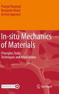 In-situ Mechanics of Materials