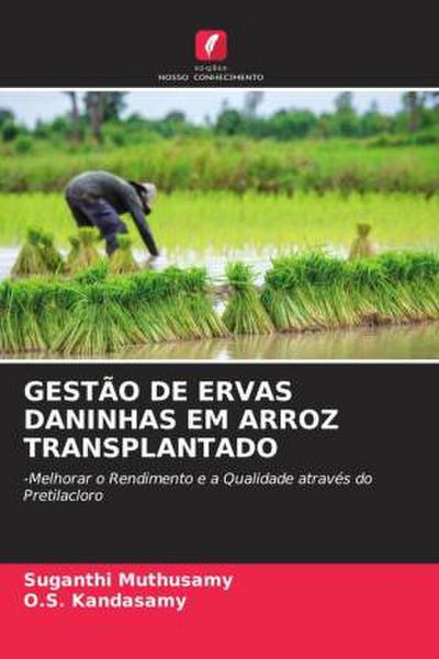 GESTÃO DE ERVAS DANINHAS EM ARROZ TRANSPLANTADO
