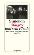 Maigret und sein Rivale - Georges Simenon