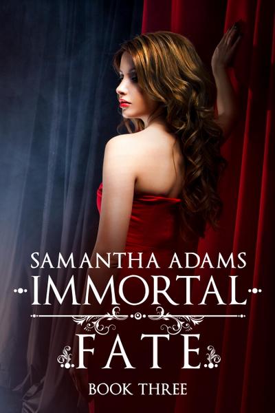 Immortal Fate: 2017 Edition