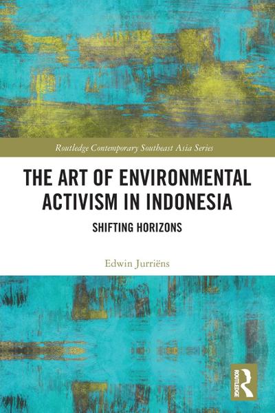 The Art of Environmental Activism in Indonesia