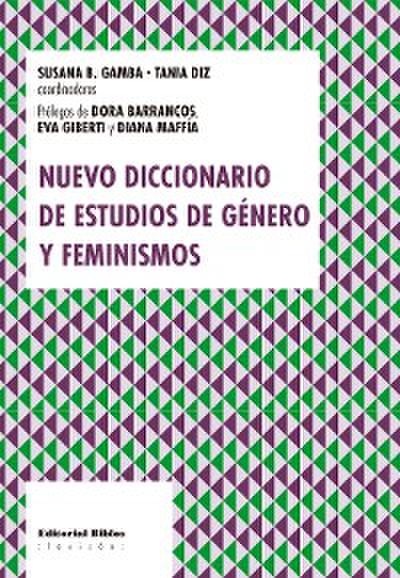Nuevo diccionario de estudios de género y feminismos