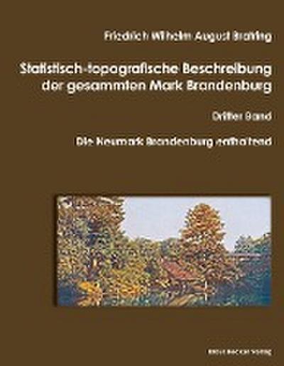 Statistisch-topografische Beschreibung der gesammten Mark Brandenburg, Dritter Band