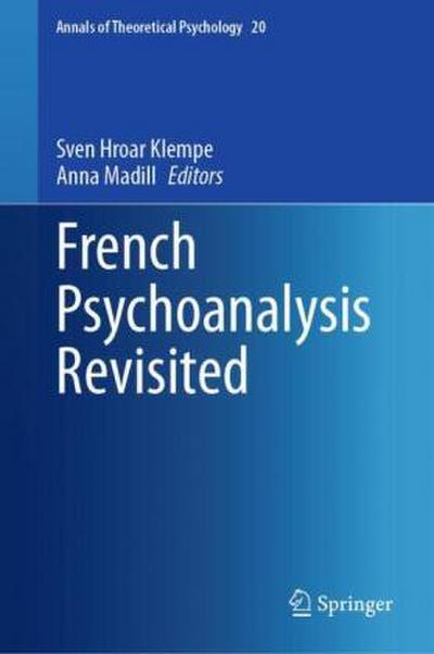 French Psychoanalysis Revisited