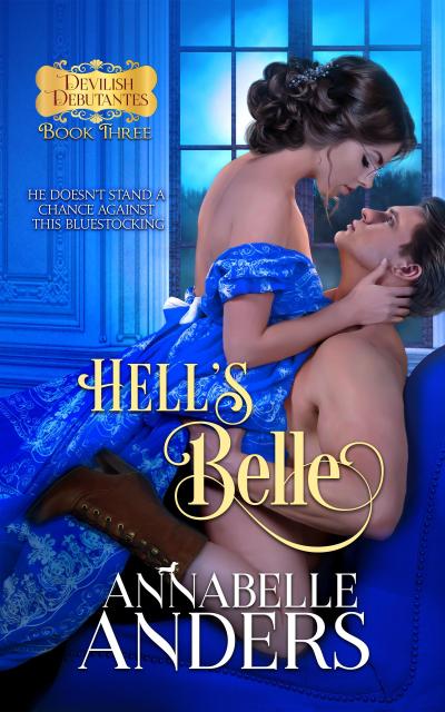 Hell’s Belle (Devil’s Debutante’s, #3)