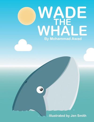 WADE THE WHALE