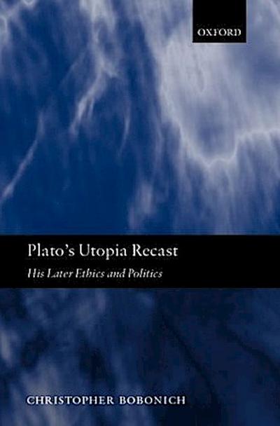 Plato’s Utopia Recast