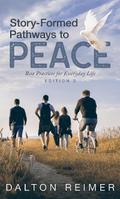 Story-Formed Pathways to Peace