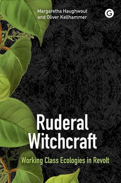 Ruderal Witchcraft