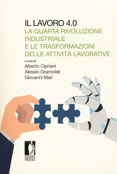 Cipriani, A: Lavoro 4.0. La quarta rivoluzione industriale e
