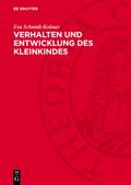 Verhalten und Entwicklung des Kleinkindes