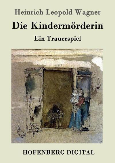 Die Kindermörderin