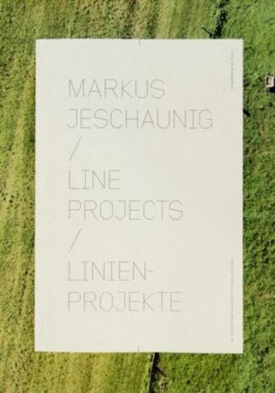 Markus Jeschaunig - line projects | Linienprojekte