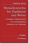 Menschenrechte bei Durkheim und Weber