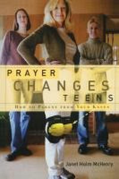Prayer Changes Teens