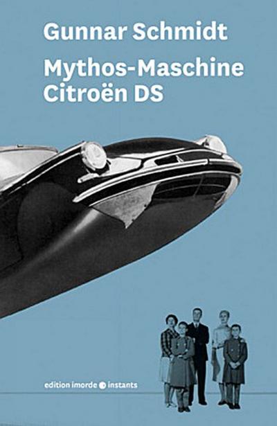 Mythos-Maschine Citroën DS