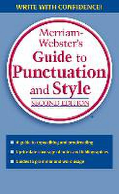 Merriam-Webster’s Guide to Punctuation and Style