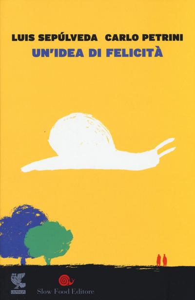 Un’ idea di felicità