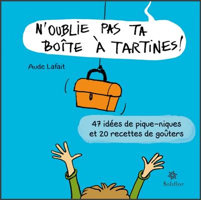 N’oublie pas ta boîte à tartines