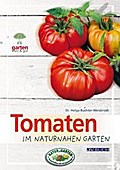 Tomaten: im naturnahen Garten (Garten kurz & gut bei avBUCH) (avBuch im Cadmos Verlag: im Cadmos Verlag)