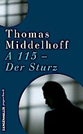 A115 - Der Sturz