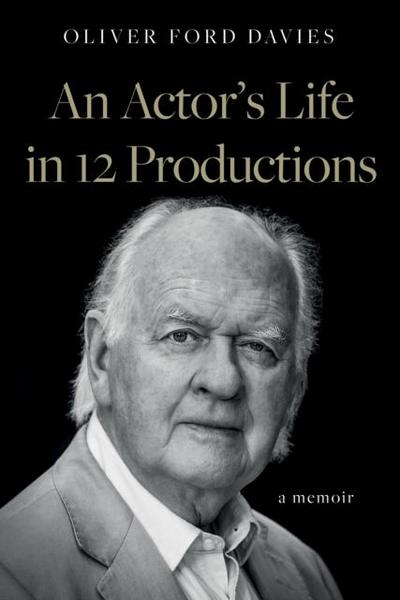 An Actor’s Life in 12 Productions