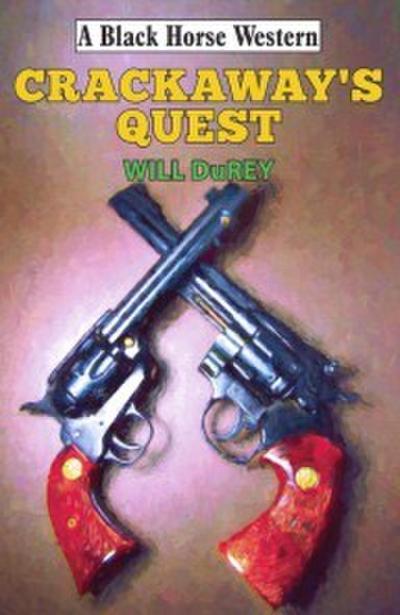 Crackaway’s Quest