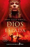 El dios que habita la espada