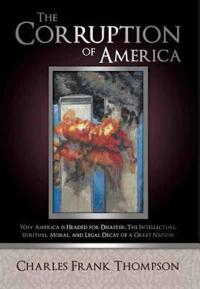 The Corruption of America