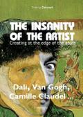 The insanity of the artist