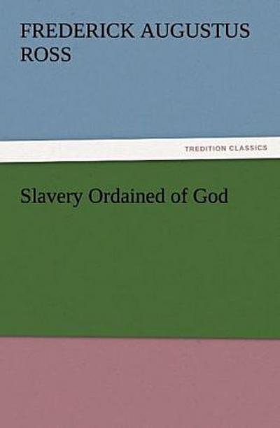 Slavery Ordained of God