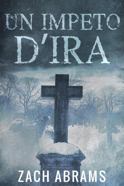 Un Impeto D’ira