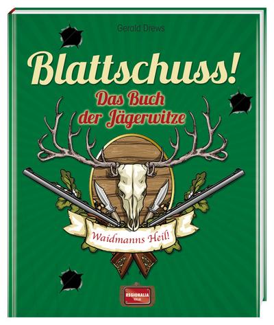 Blattschuss!