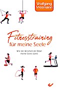 Fitnesstraining für meine Seele