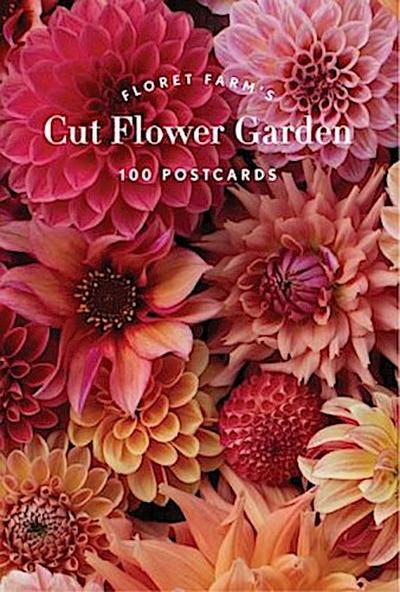 Floret Farm’s Cut Flower Garden 100 Postcards